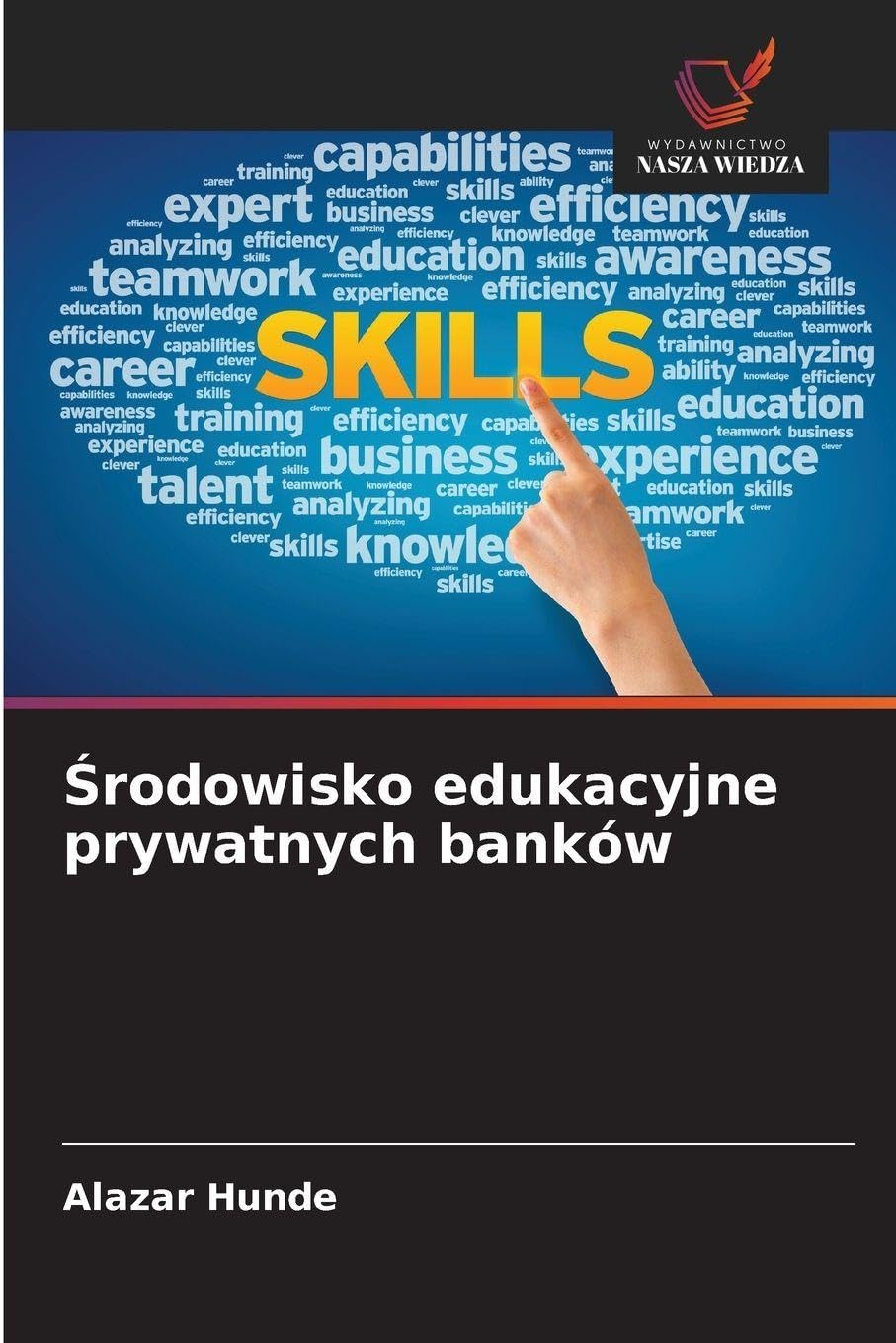 ¿rodowisko edukacyjne prywatnych banków Law