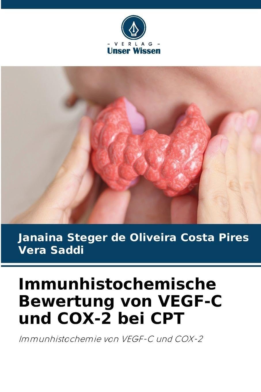 Immunhistochemische Bewertung von VEGF-C und COX-2 bei CPT Natural Sciences