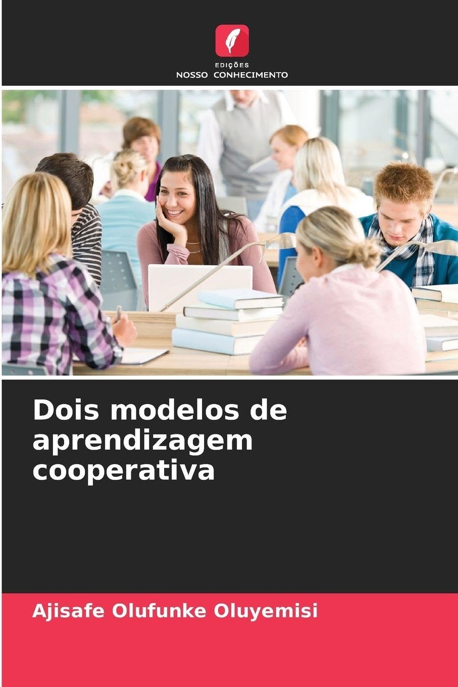 Dois modelos de aprendizagem cooperativa Business, Finance & Career