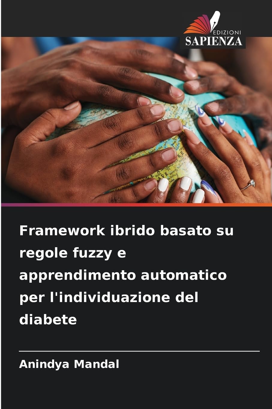 Framework ibrido basato su regole fuzzy e apprendimento automatico per l'individuazione del diabete Law