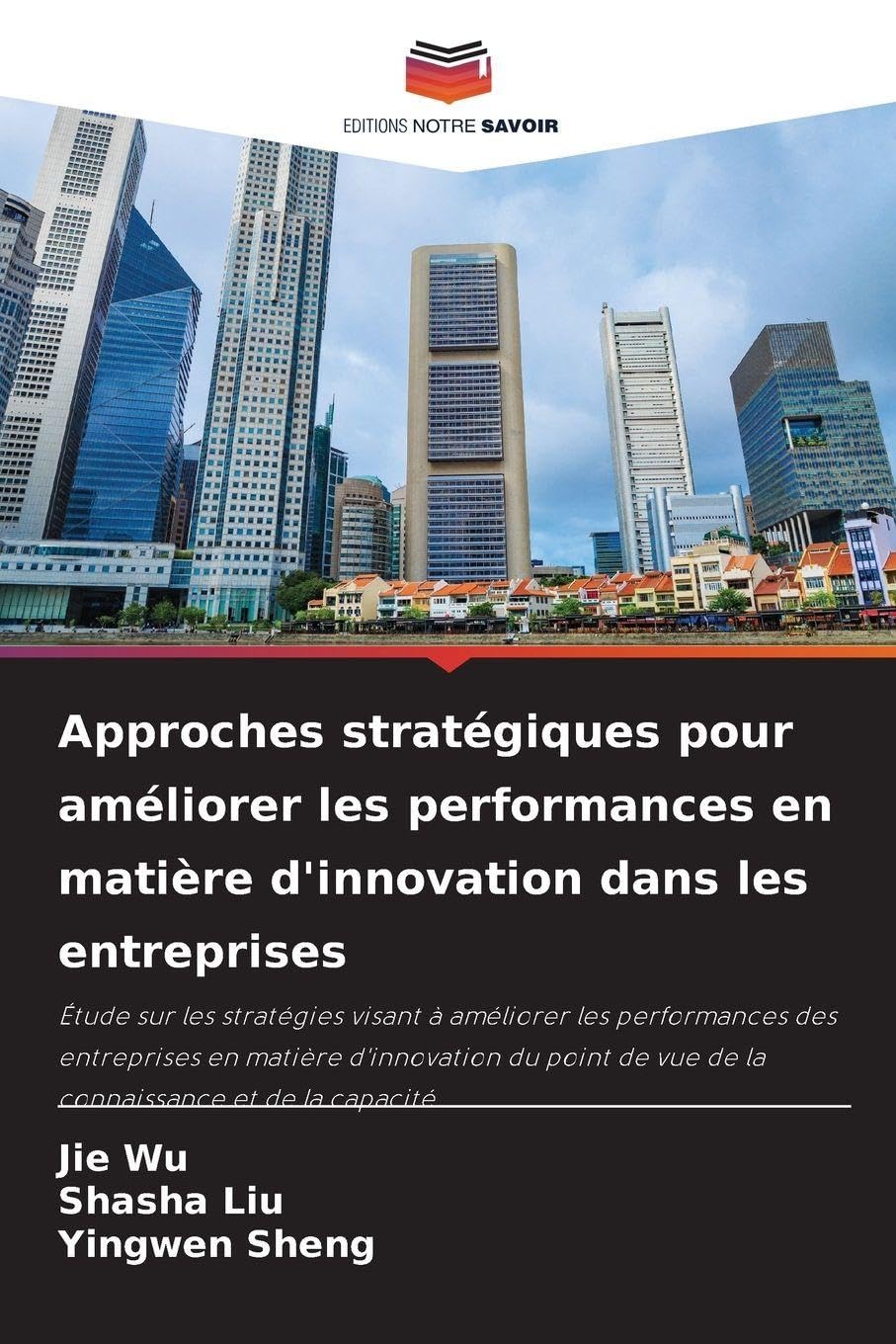 Approches stratégiques pour améliorer les performances en matière d'innovation dans les entreprises Law