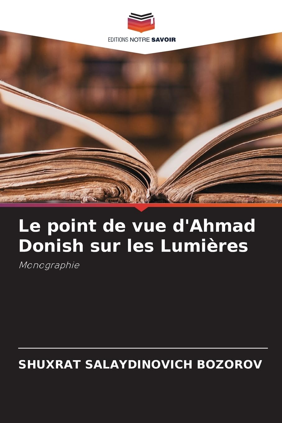 Le point de vue d'Ahmad Donish sur les Lumières Philosophy