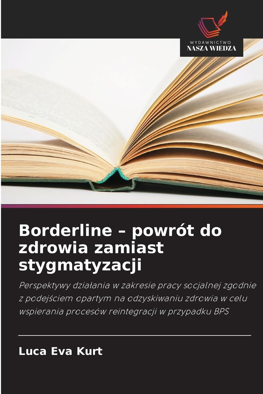 Borderline - powrót do zdrowia zamiast stygmatyzacji Social Sciences