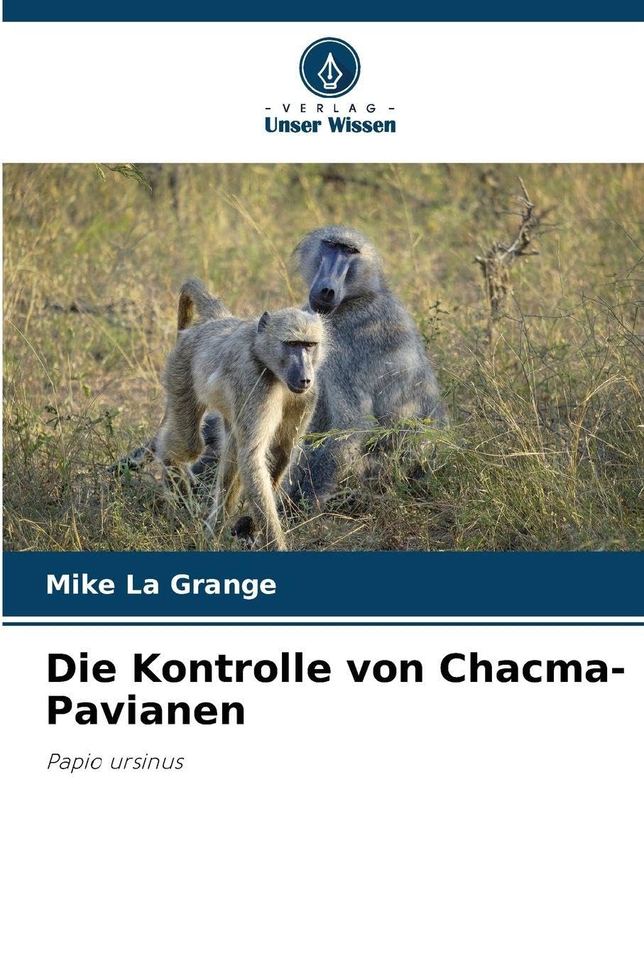 Die Kontrolle von Chacma-Pavianen Natural Sciences