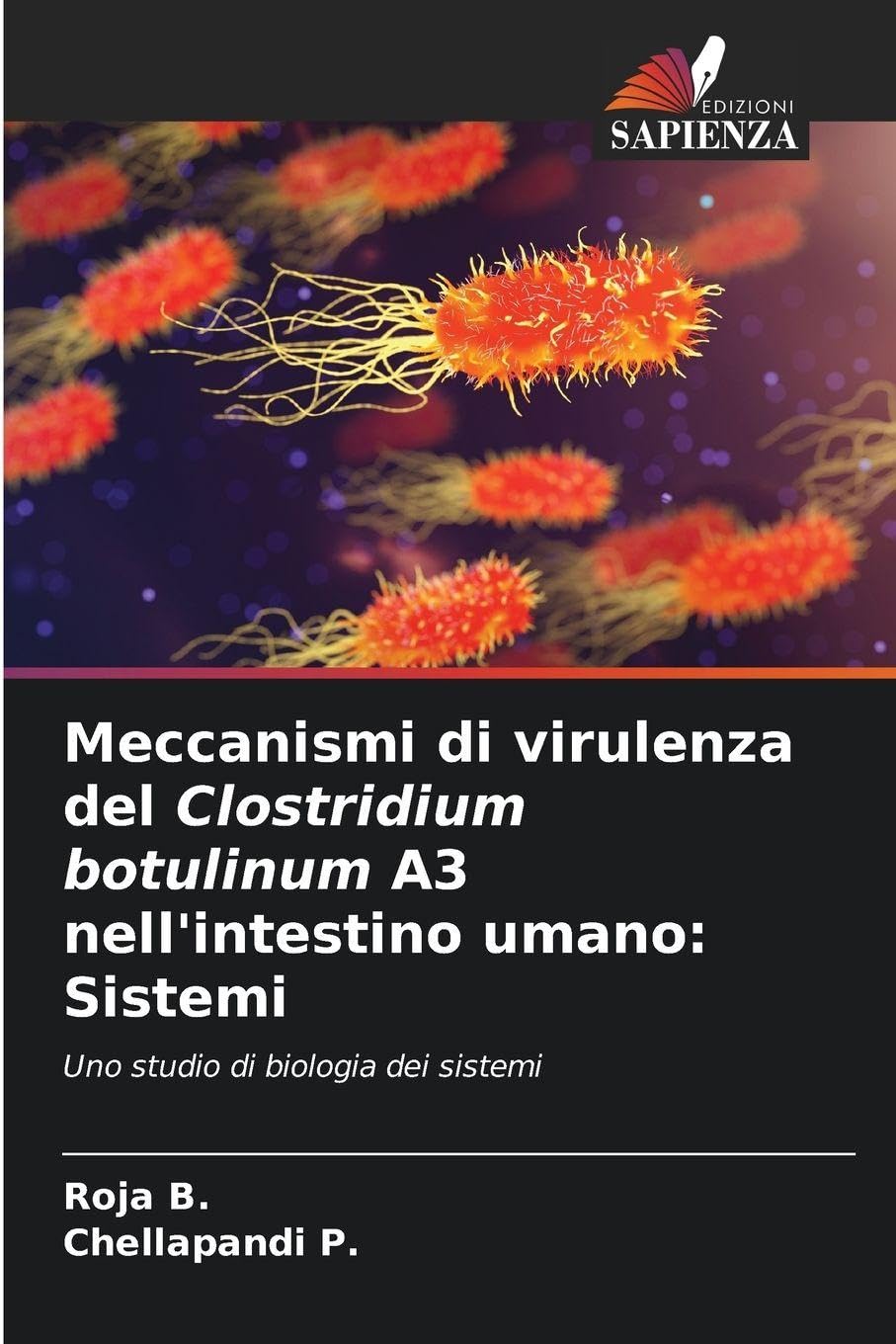 Meccanismi di virulenza del Clostridium botulinum A3 nell'intestino umano: Sistemi Natural Sciences