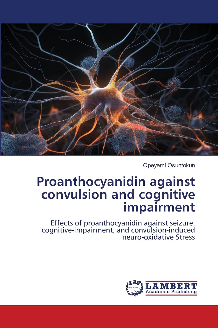 Proanthocyanidin against convulsion and cognitive impairment Medicine