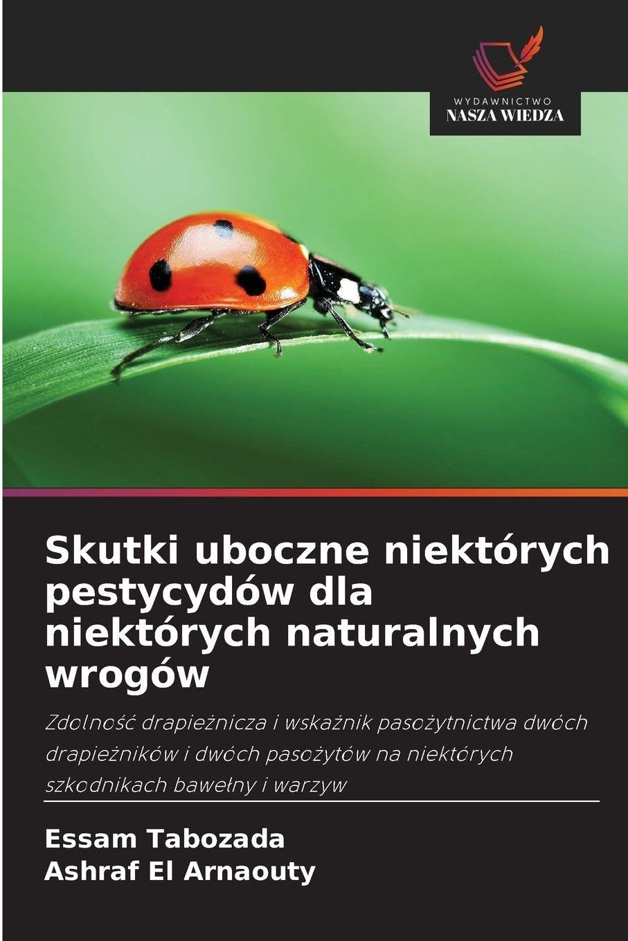 Skutki uboczne niektórych pestycydów dla niektórych naturalnych wrogów Natural Sciences