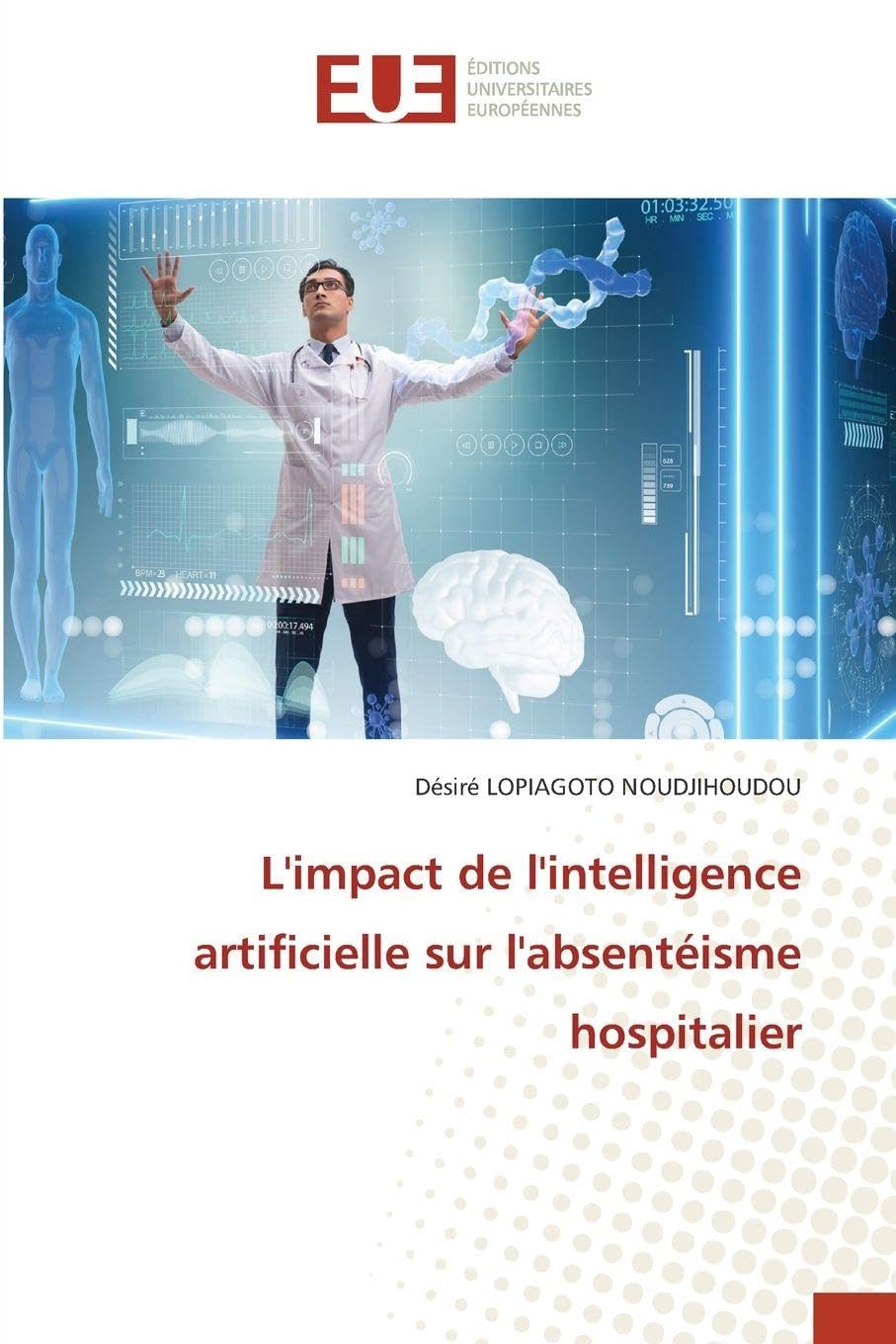 L'impact de l'intelligence artificielle sur l'absentéisme hospitalier Law