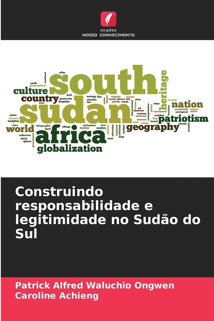 Construindo responsabilidade e legitimidade no Sudão do Sul Law