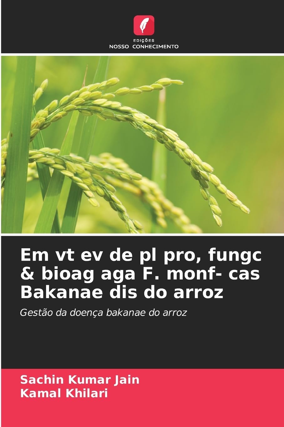 Em vt ev de pl pro, fungc & bioag aga F. monf- cas Bakanae dis do arroz Natural Sciences