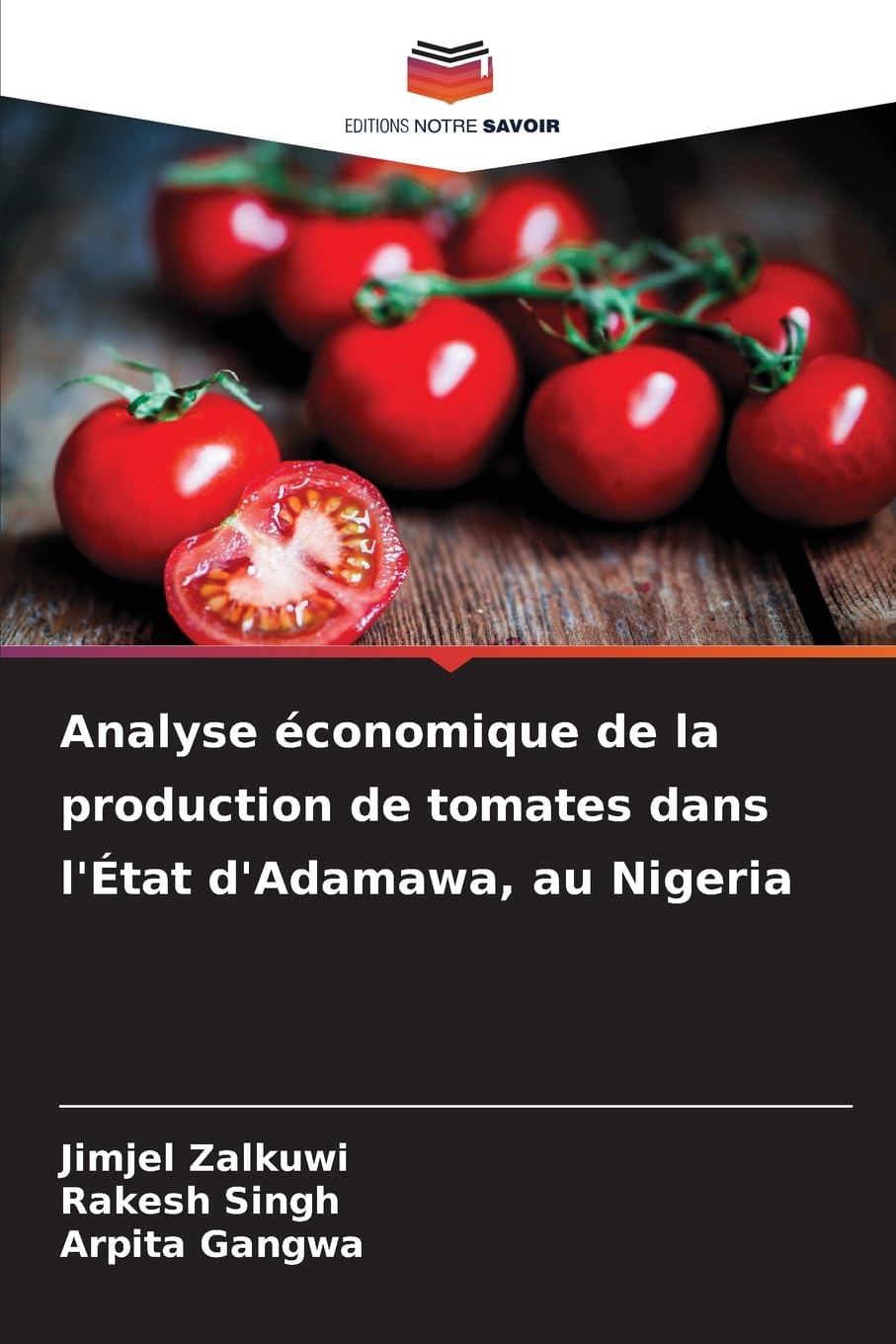Analyse économique de la production de tomates dans l'État d'Adamawa, au Nigeria Natural Sciences