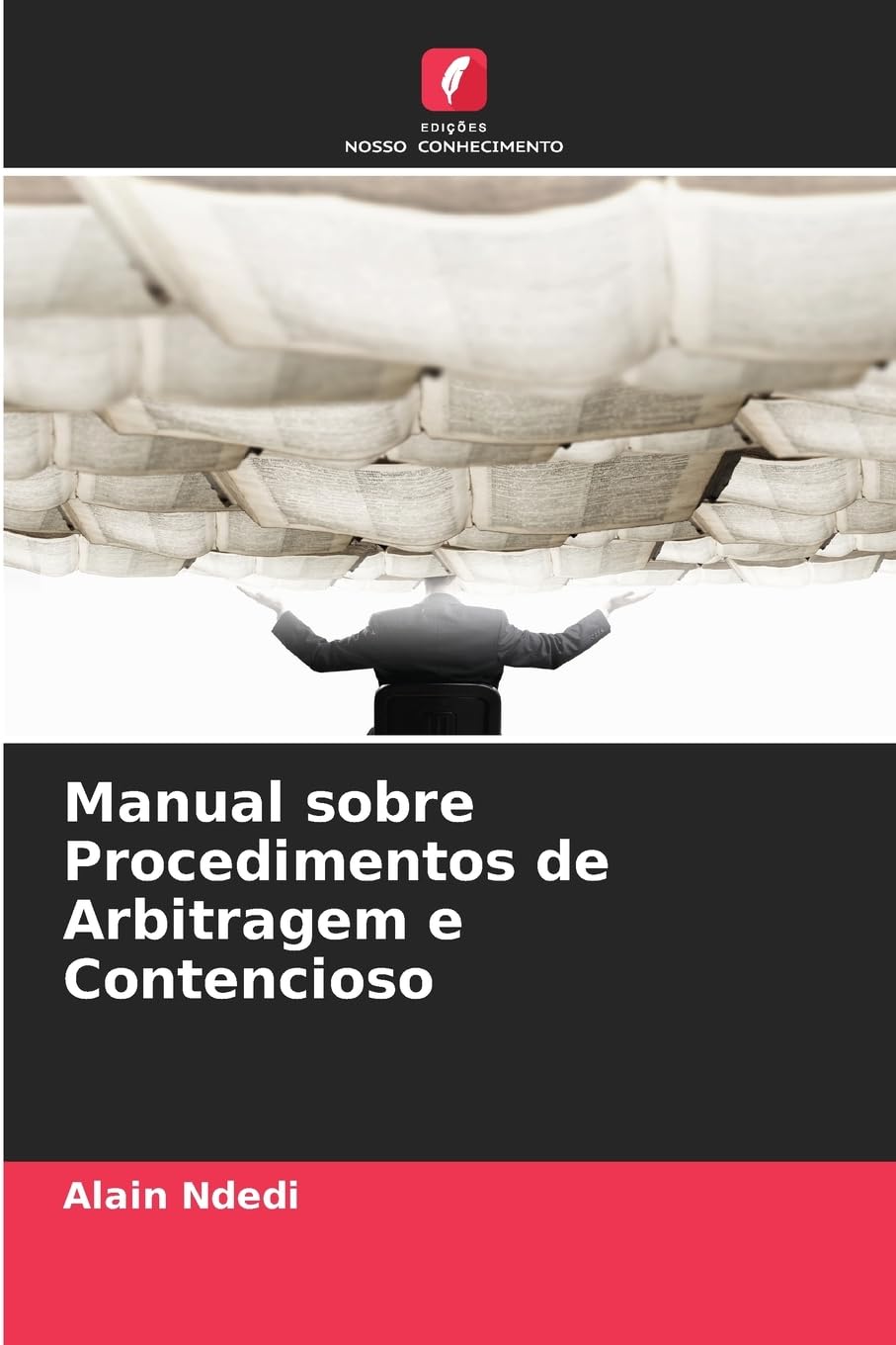 Manual sobre Procedimentos de Arbitragem e Contencioso Books