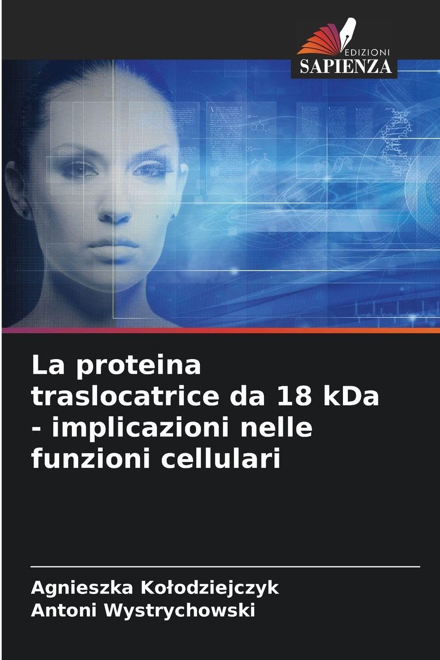 La proteina traslocatrice da 18 kDa - implicazioni nelle funzioni cellulari Medicine