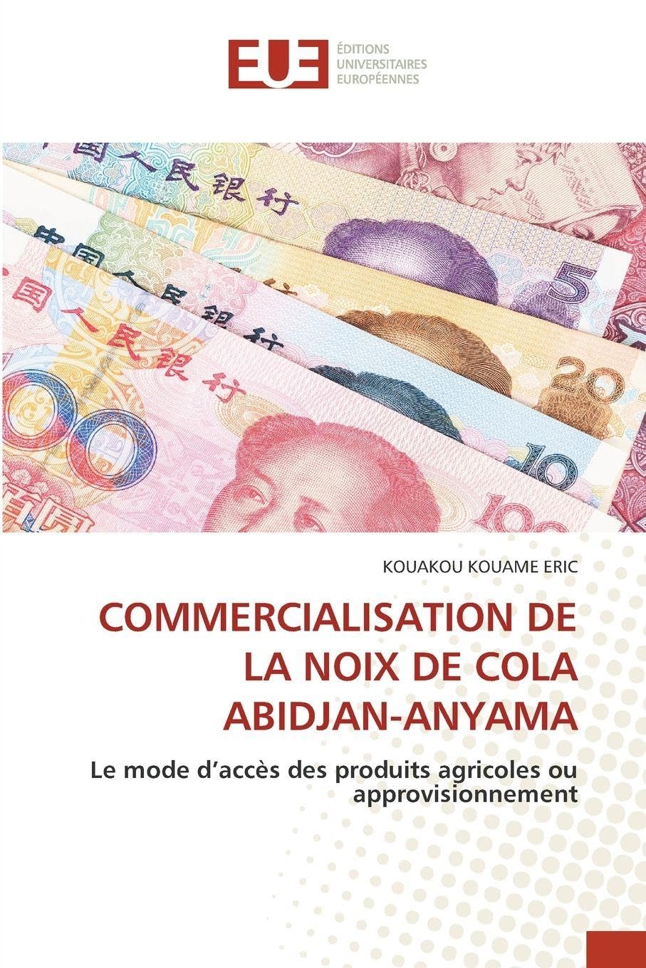 COMMERCIALISATION DE LA NOIX DE COLA ABIDJAN-ANYAMA Law