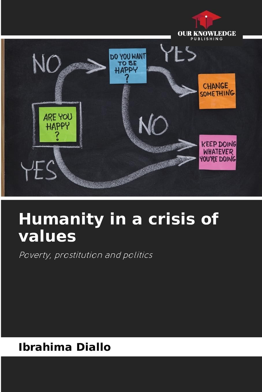 Humanity in a crisis of values Law