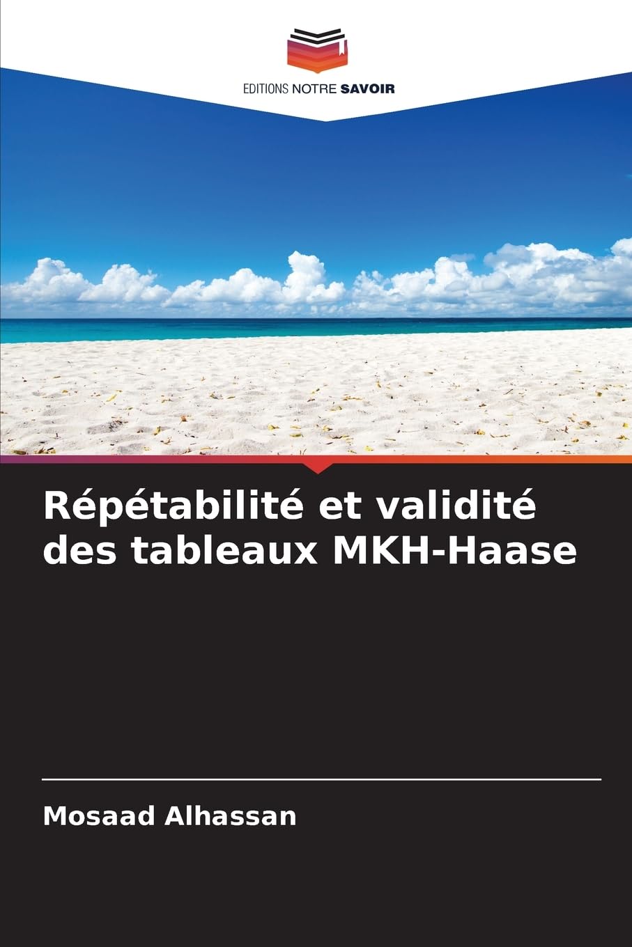 Répétabilité et validité des tableaux MKH-Haase Law