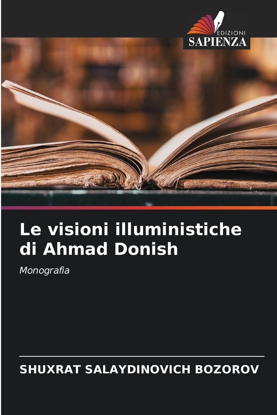Le visioni illuministiche di Ahmad Donish Philosophy