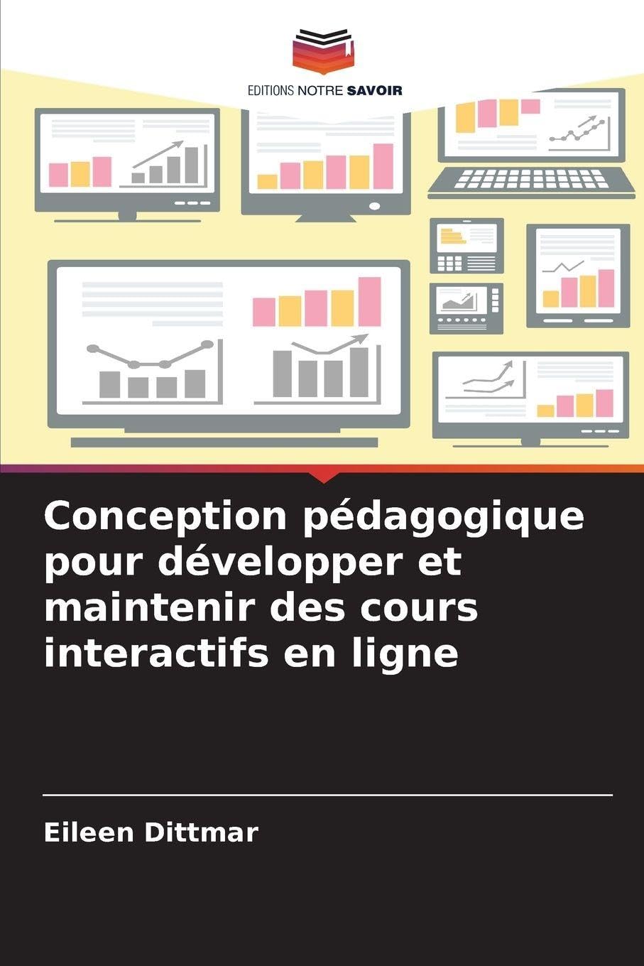 Conception pédagogique pour développer et maintenir des cours interactifs en ligne Business & Technology