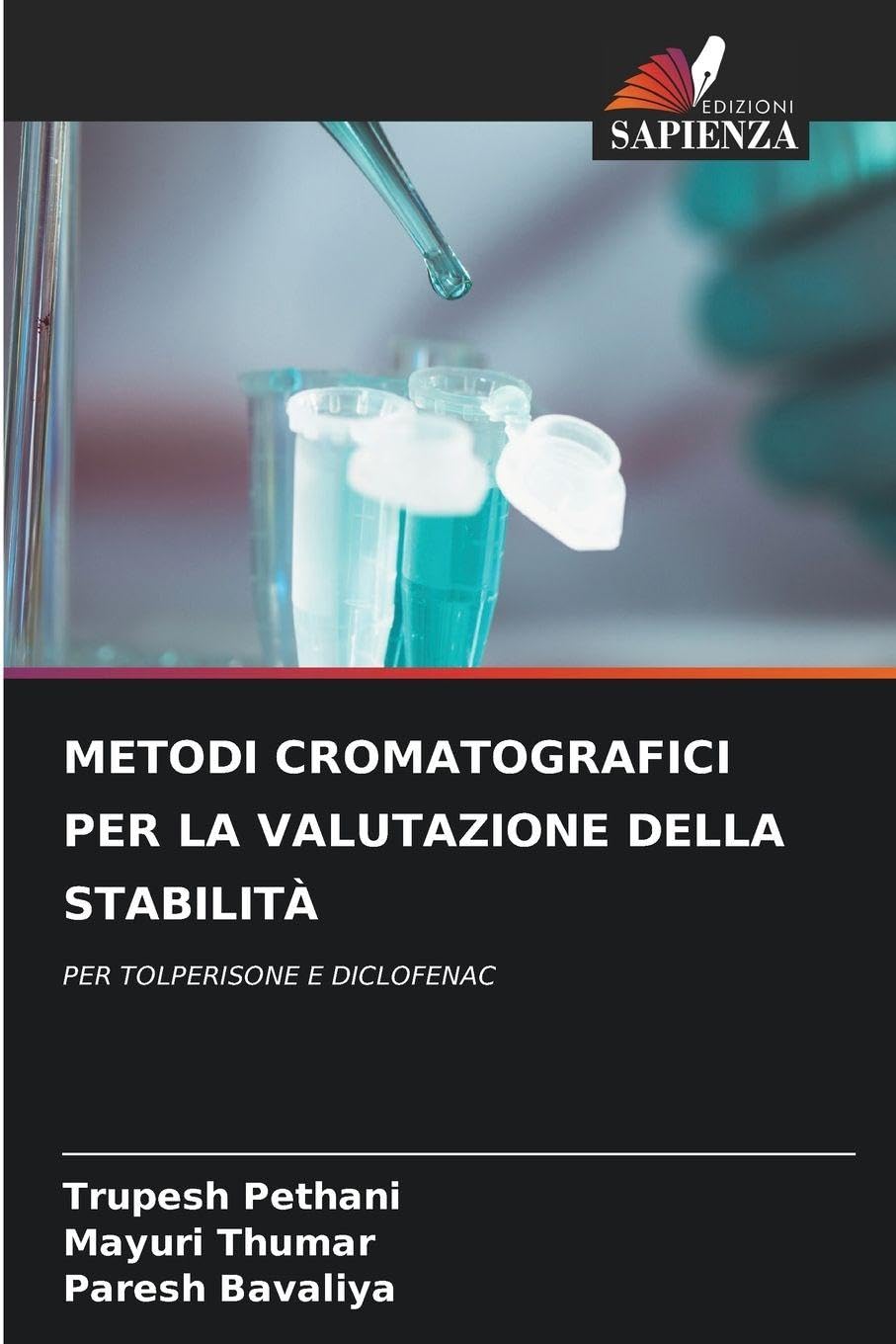 METODI CROMATOGRAFICI PER LA VALUTAZIONE DELLA STABILITÀ Medicine