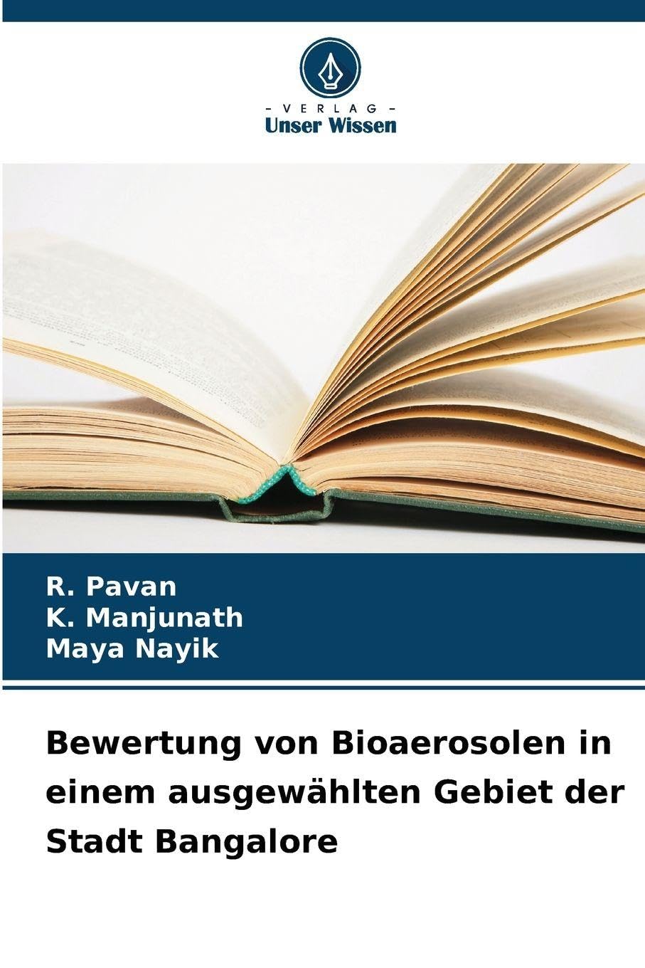 Bewertung von Bioaerosolen in einem ausgewählten Gebiet der Stadt Bangalore Natural Sciences
