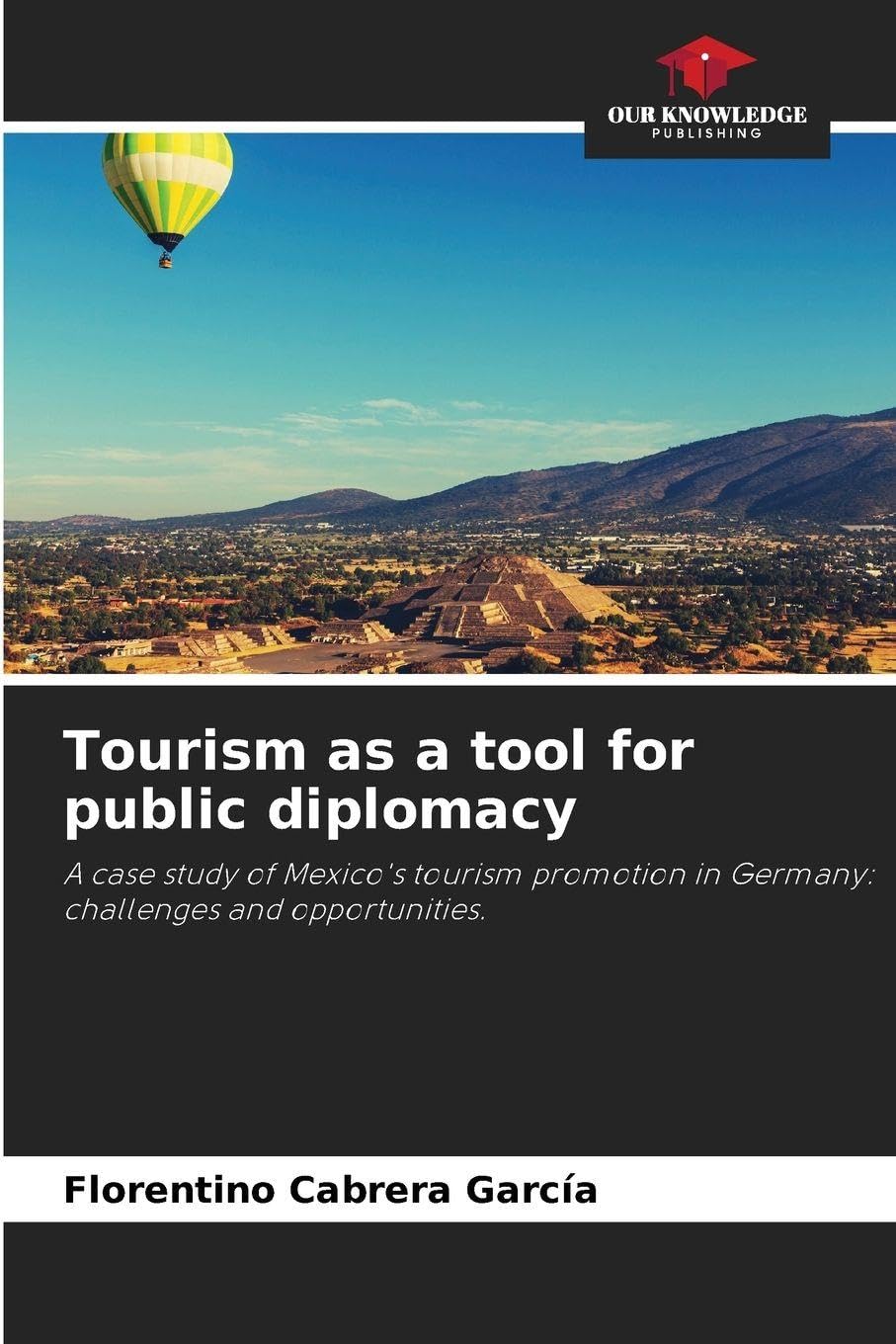 Tourism as a tool for public diplomacy Law