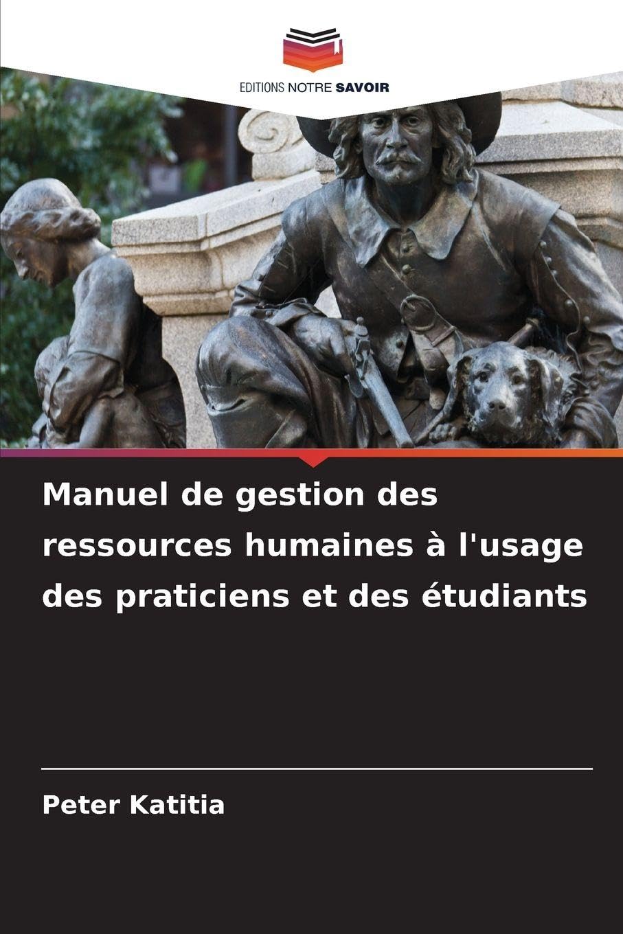 Manuel de gestion des ressources humaines à l'usage des praticiens et des étudiants Law