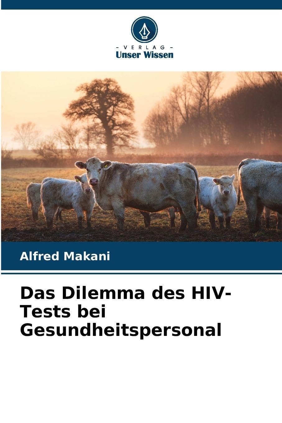 Das Dilemma des HIV-Tests bei Gesundheitspersonal Law