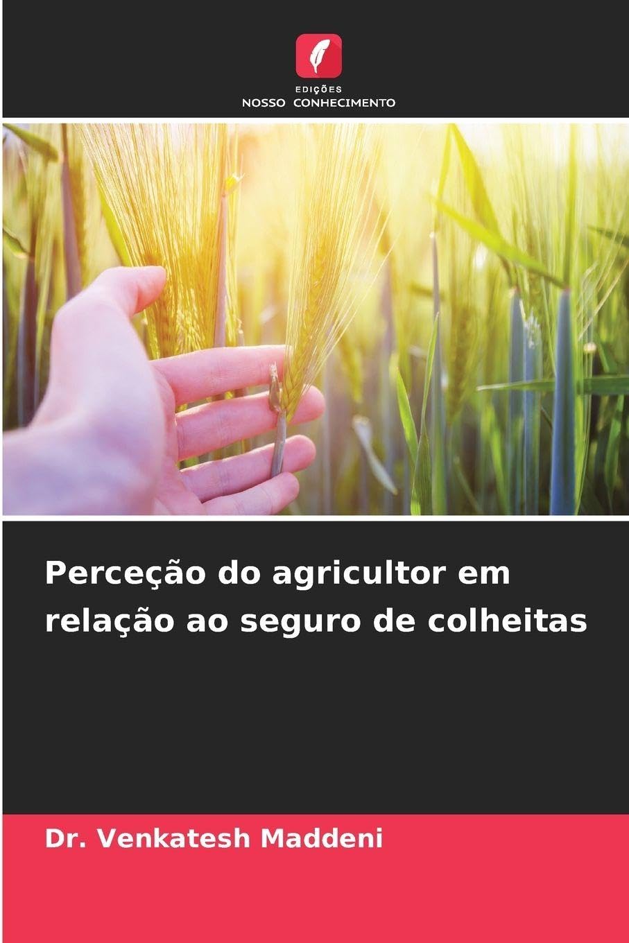 Perceção do agricultor em relação ao seguro de colheitas Law