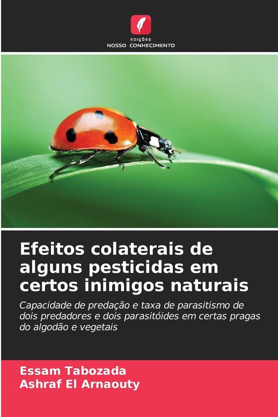 Efeitos colaterais de alguns pesticidas em certos inimigos naturais Natural Sciences