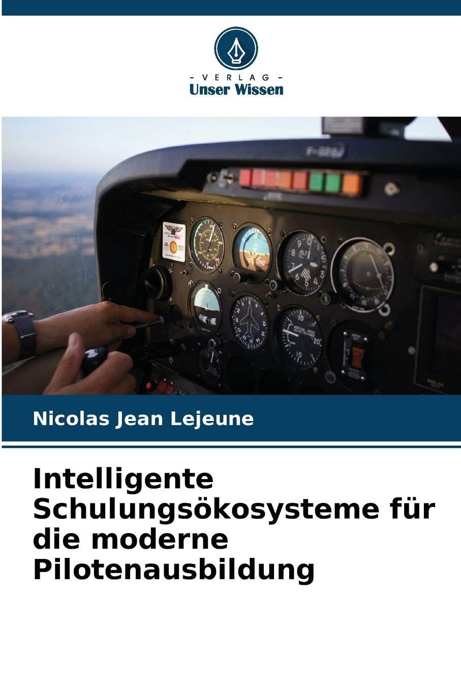 Intelligente Schulungsökosysteme für die moderne Pilotenausbildung Leisure, Home & Garden