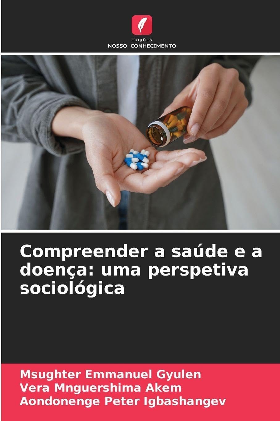 Compreender a saúde e a doença: uma perspetiva sociológica Law