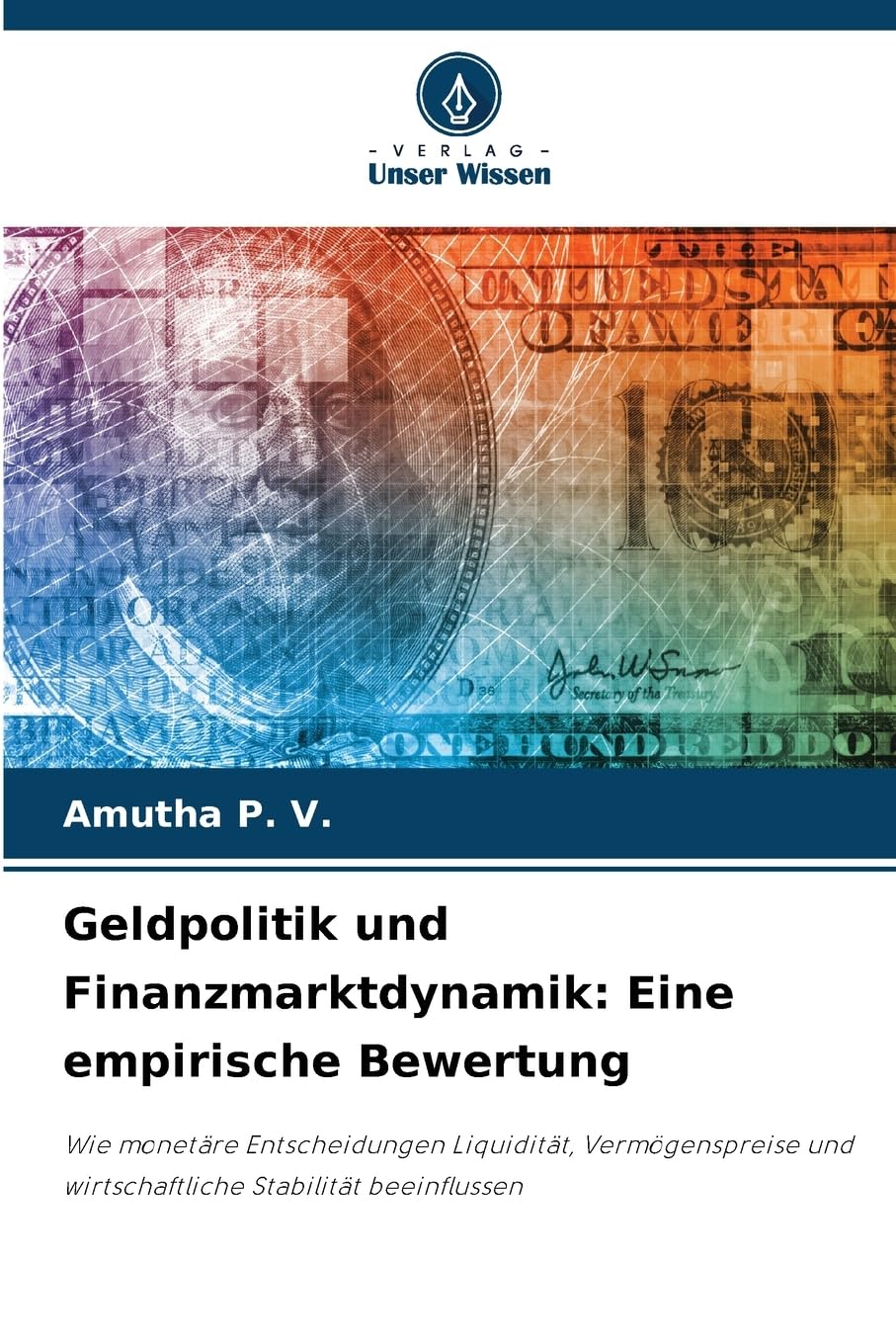 Geldpolitik und Finanzmarktdynamik: Eine empirische Bewertung Business, Finance & Career