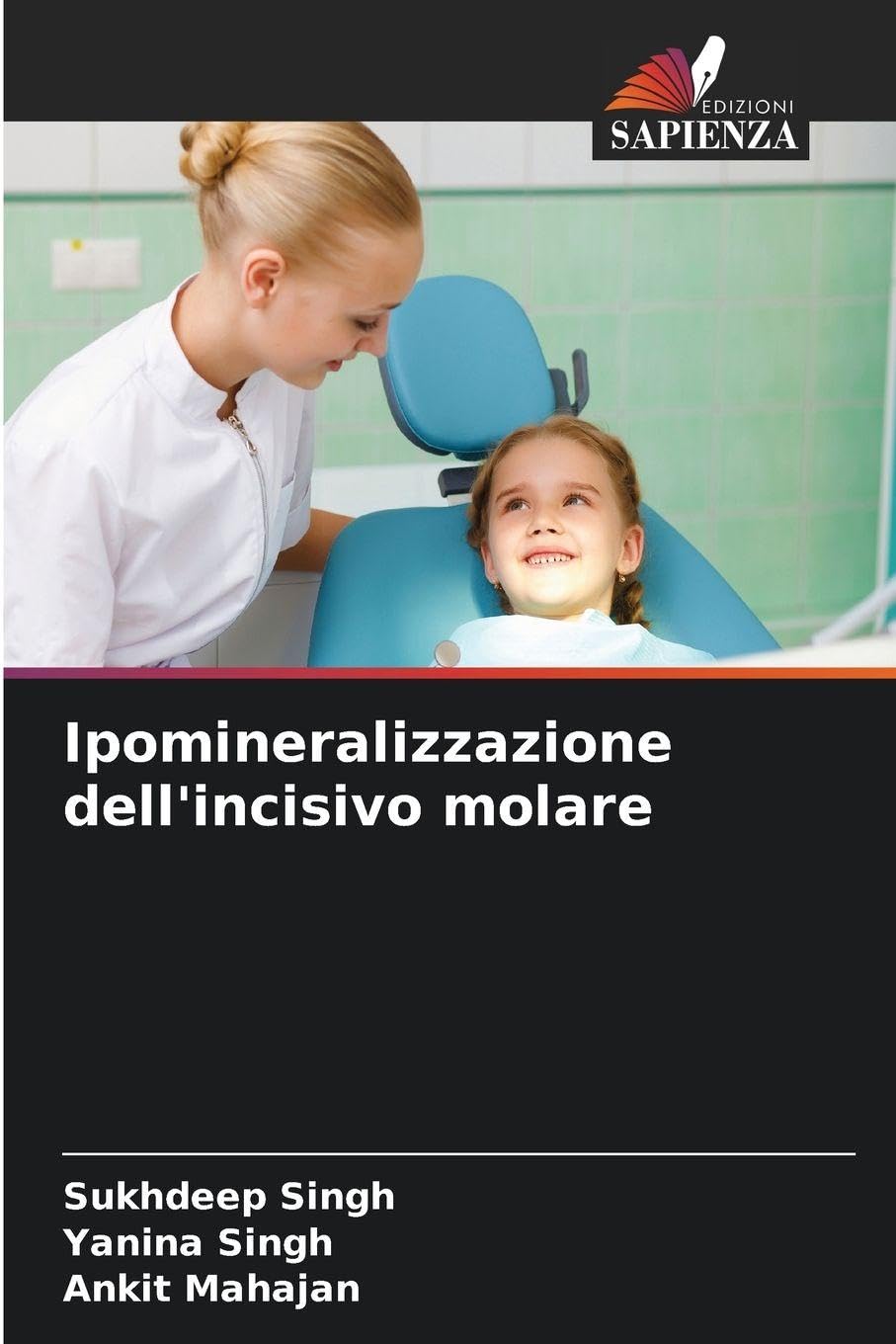 Ipomineralizzazione dell'incisivo molare Medicine
