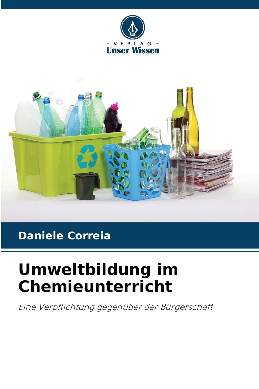 Umweltbildung im Chemieunterricht Natural Sciences