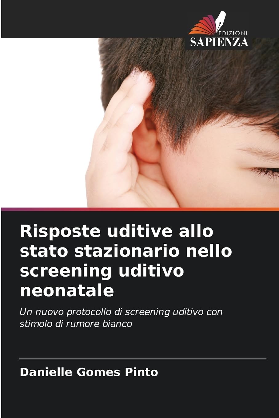 Risposte uditive allo stato stazionario nello screening uditivo neonatale Medicine