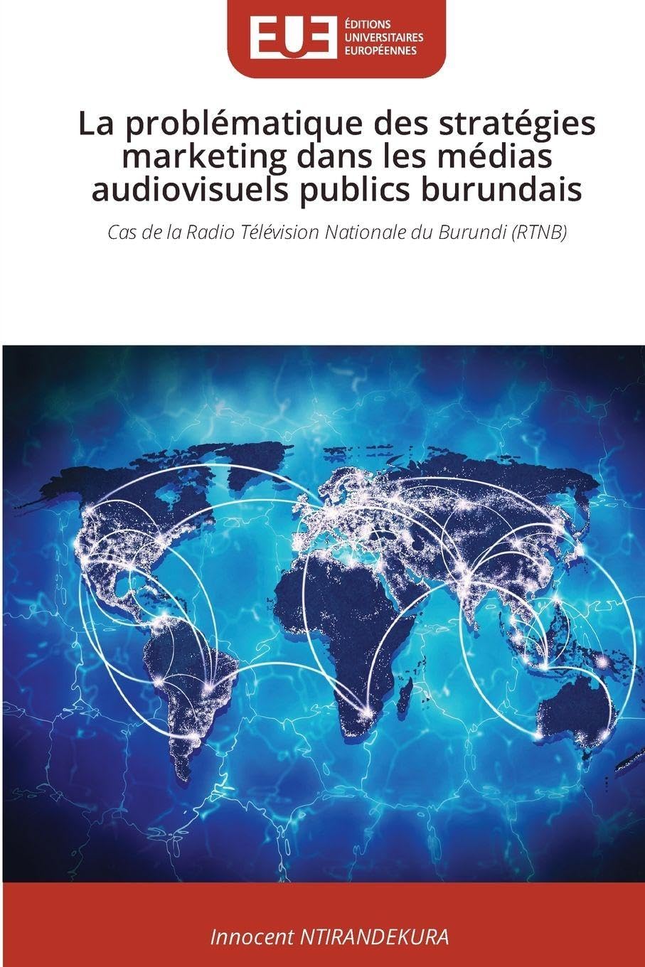 La problématique des stratégies marketing dans les médias audiovisuels publics burundais Law