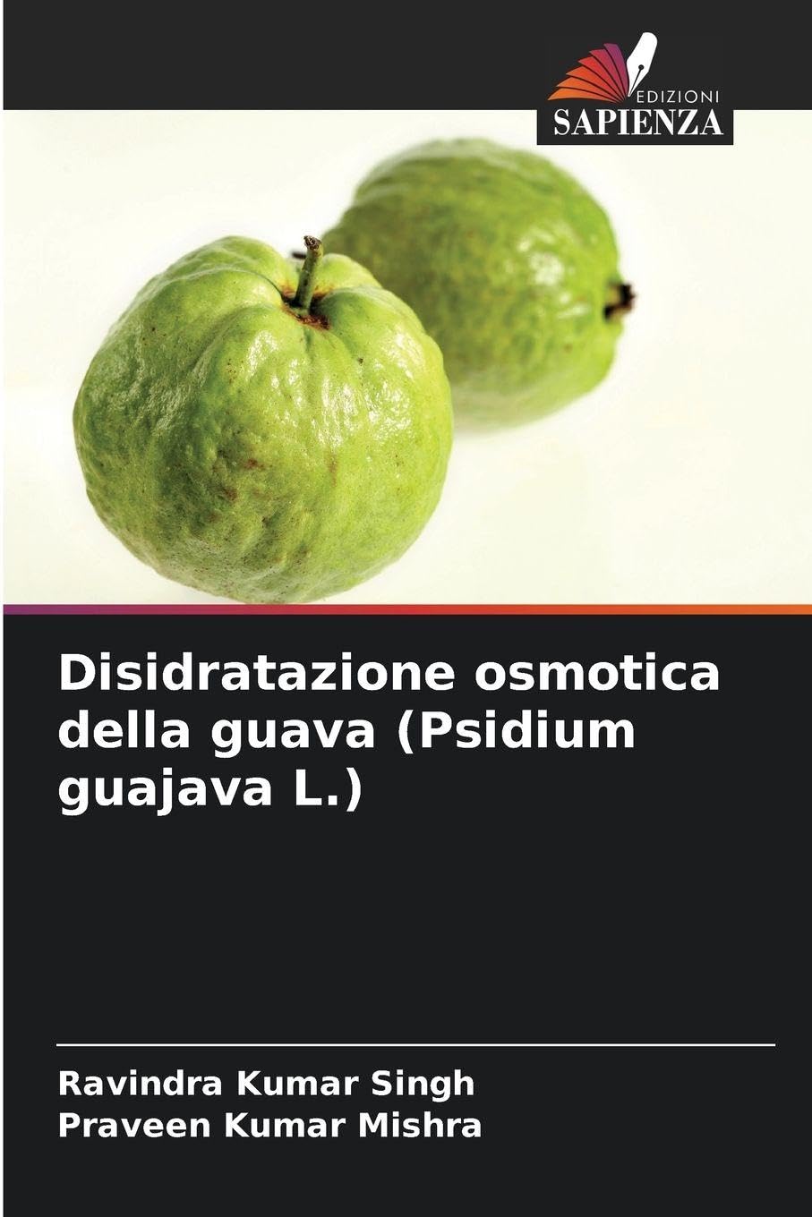 Disidratazione osmotica della guava (Psidium guajava L.) Natural Sciences