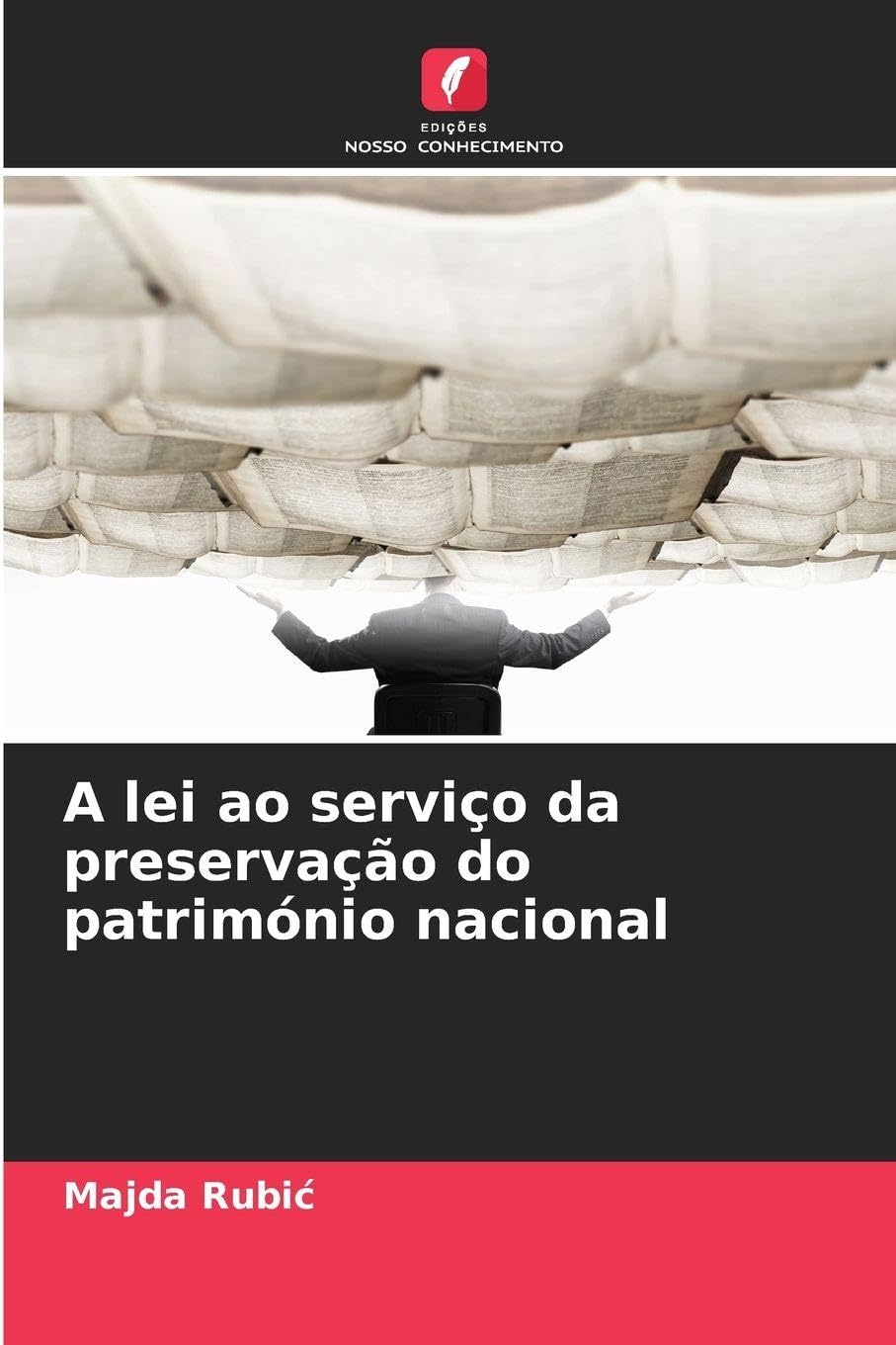 A lei ao serviço da preservação do património nacional Books