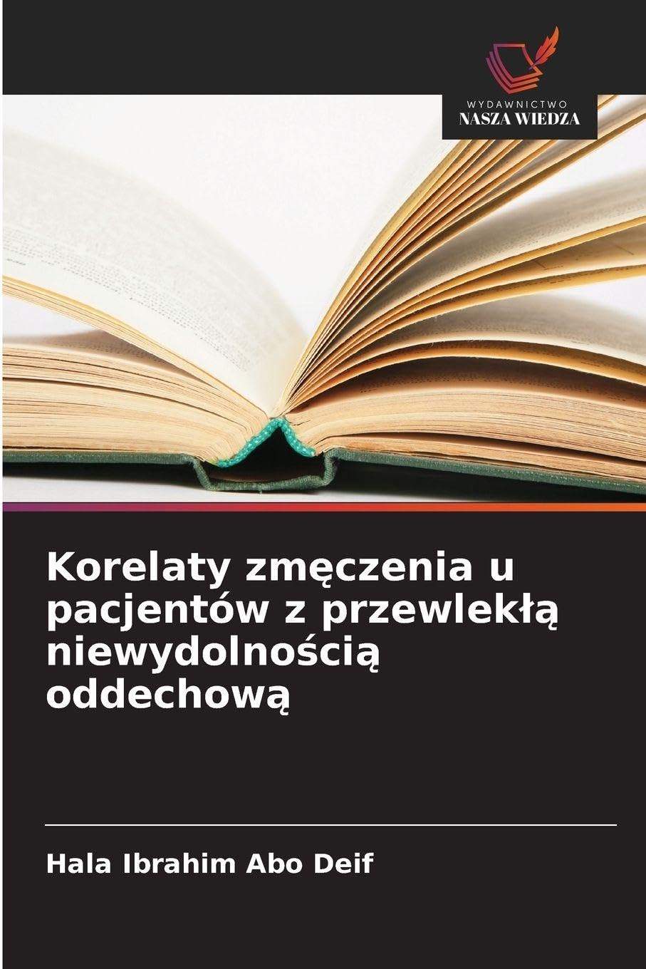Korelaty zm¿czenia u pacjentów z przewlek¿¿ niewydolno¿ci¿ oddechow¿ Education & Training