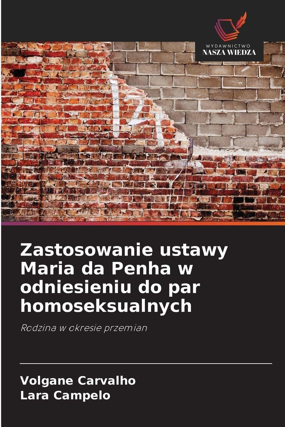 Zastosowanie ustawy Maria da Penha w odniesieniu do par homoseksualnych Law