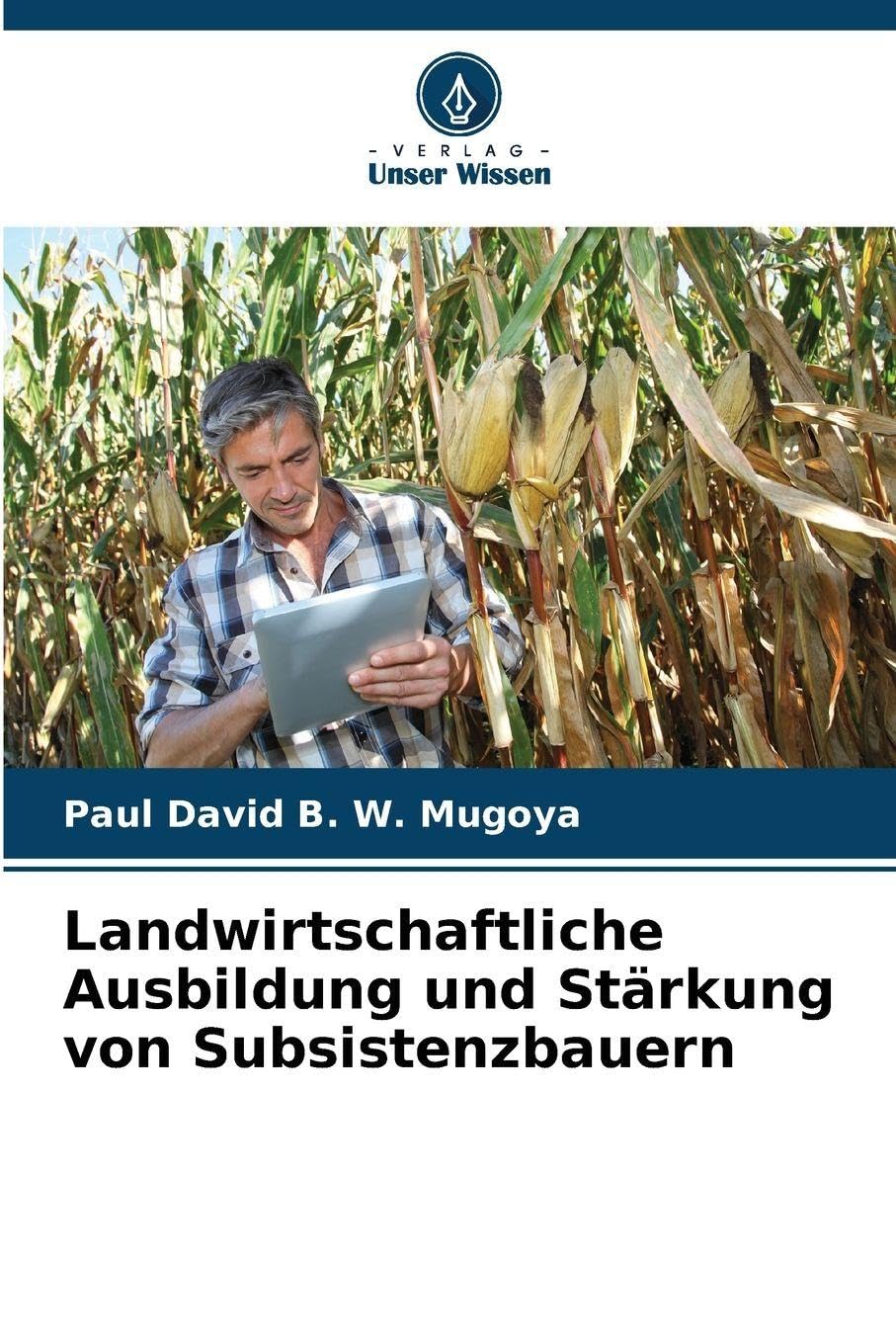 Landwirtschaftliche Ausbildung und Stärkung von Subsistenzbauern Business, Finance & Career