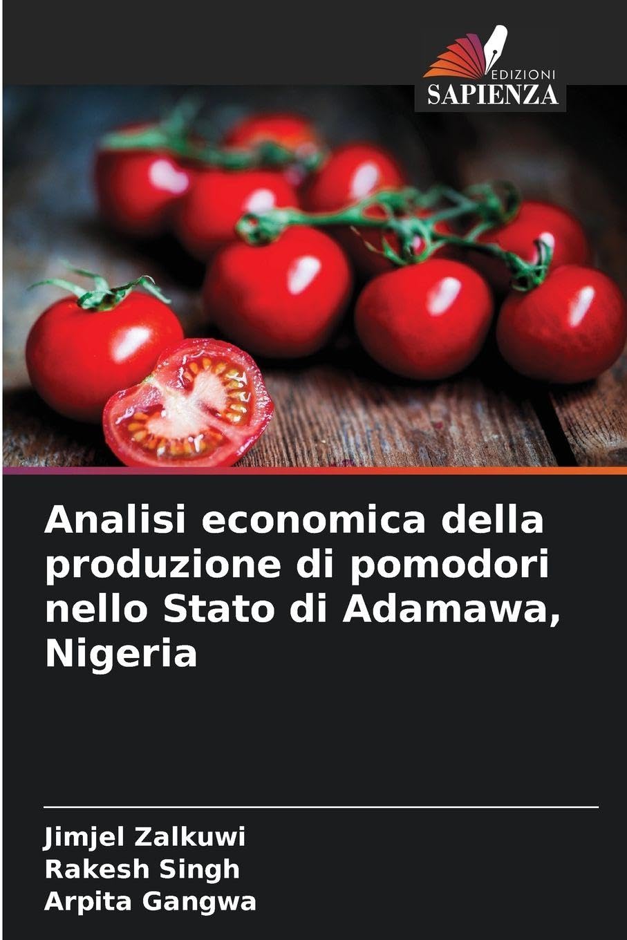 Analisi economica della produzione di pomodori nello Stato di Adamawa, Nigeria Natural Sciences