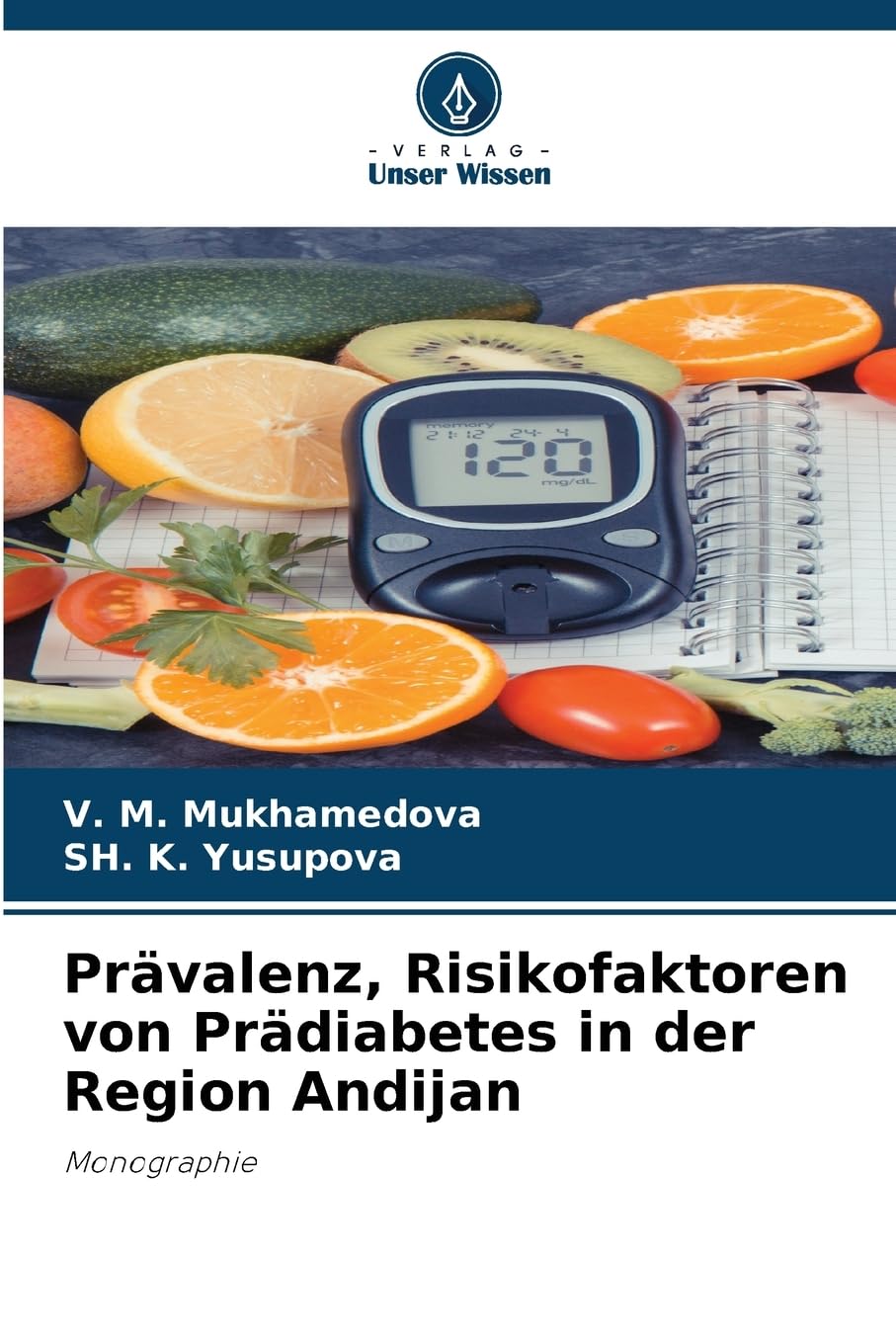 Prävalenz, Risikofaktoren von Prädiabetes in der Region Andijan Medicine