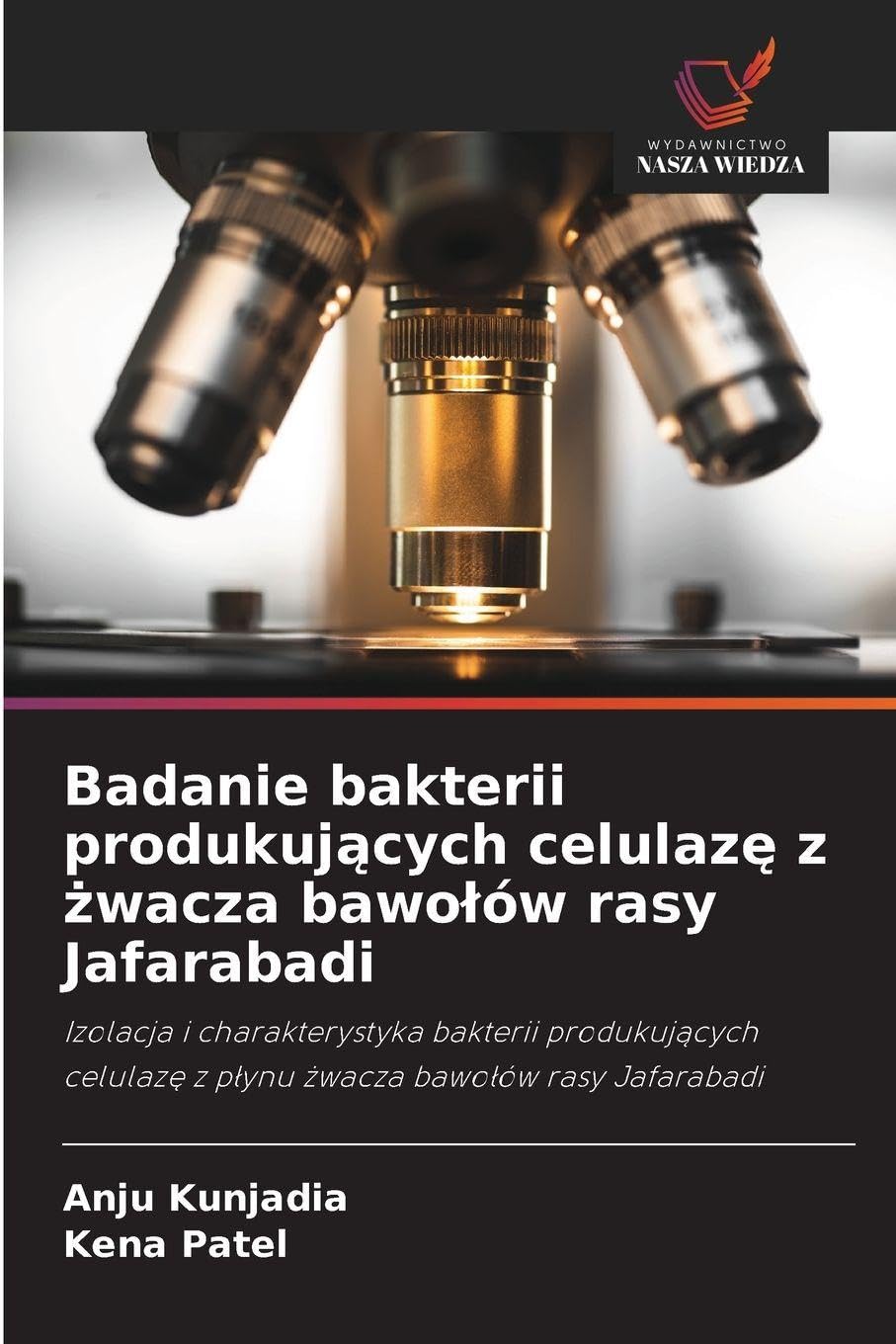 Badanie bakterii produkuj¿cych celulaz¿ z ¿wacza bawo¿ów rasy Jafarabadi Natural Sciences