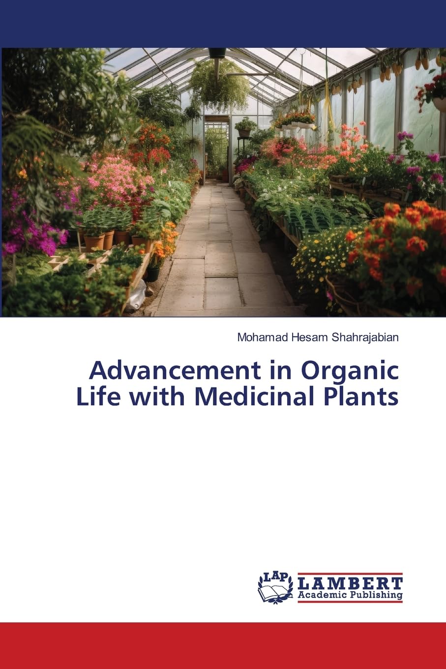 Advancement in Organic Life with Medicinal Plants Natural Sciences
