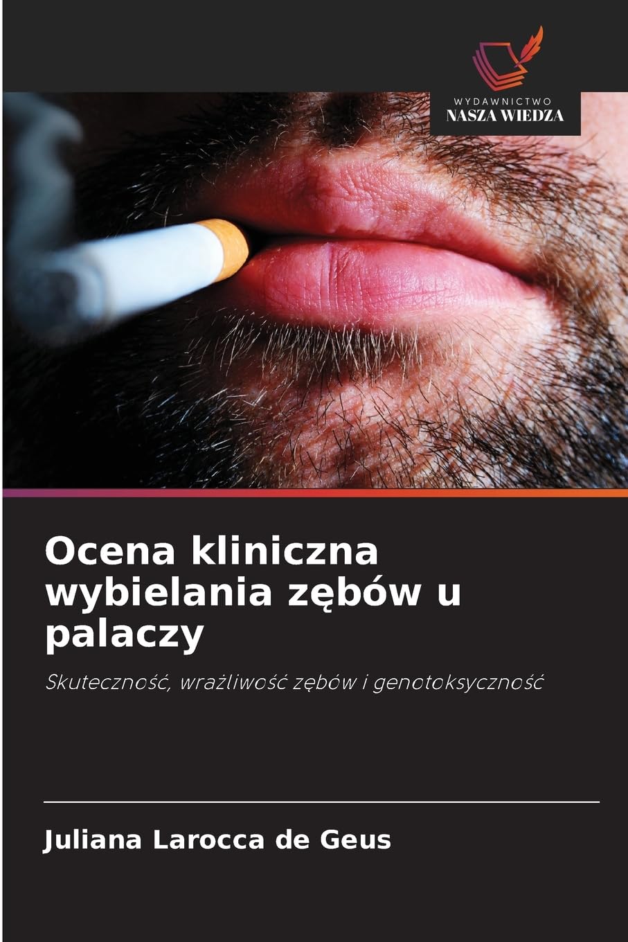 Ocena kliniczna wybielania z¿bów u palaczy Medicine