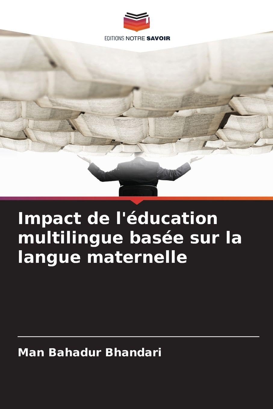 Impact de l'éducation multilingue basée sur la langue maternelle Education & Training
