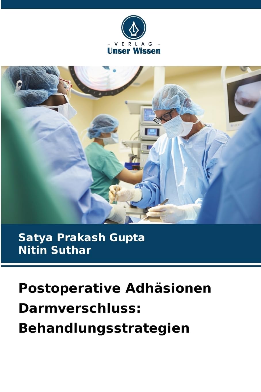 Postoperative Adhäsionen Darmverschluss: Behandlungsstrategien Medicine
