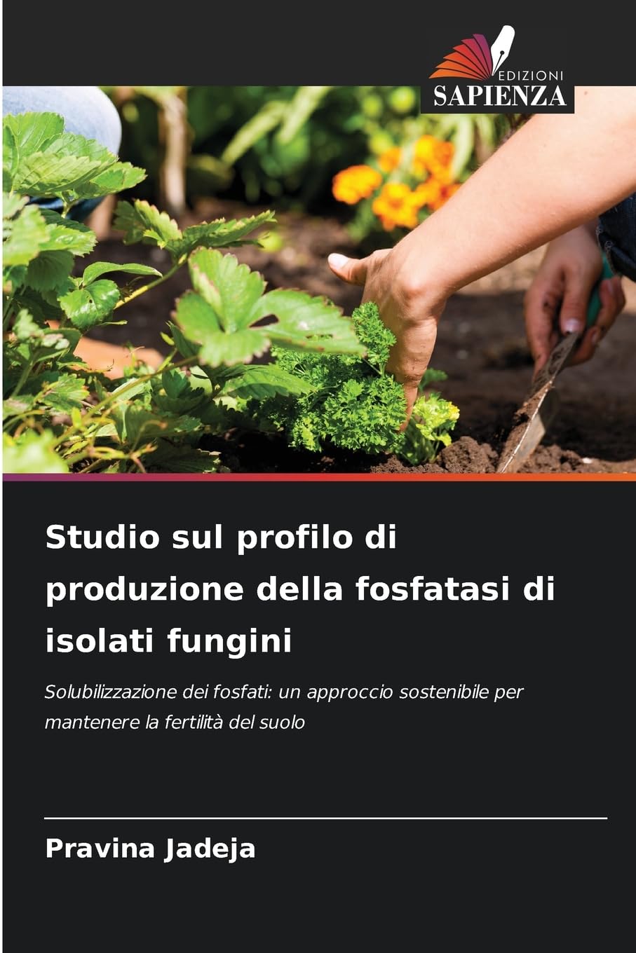 Studio sul profilo di produzione della fosfatasi di isolati fungini Natural Sciences