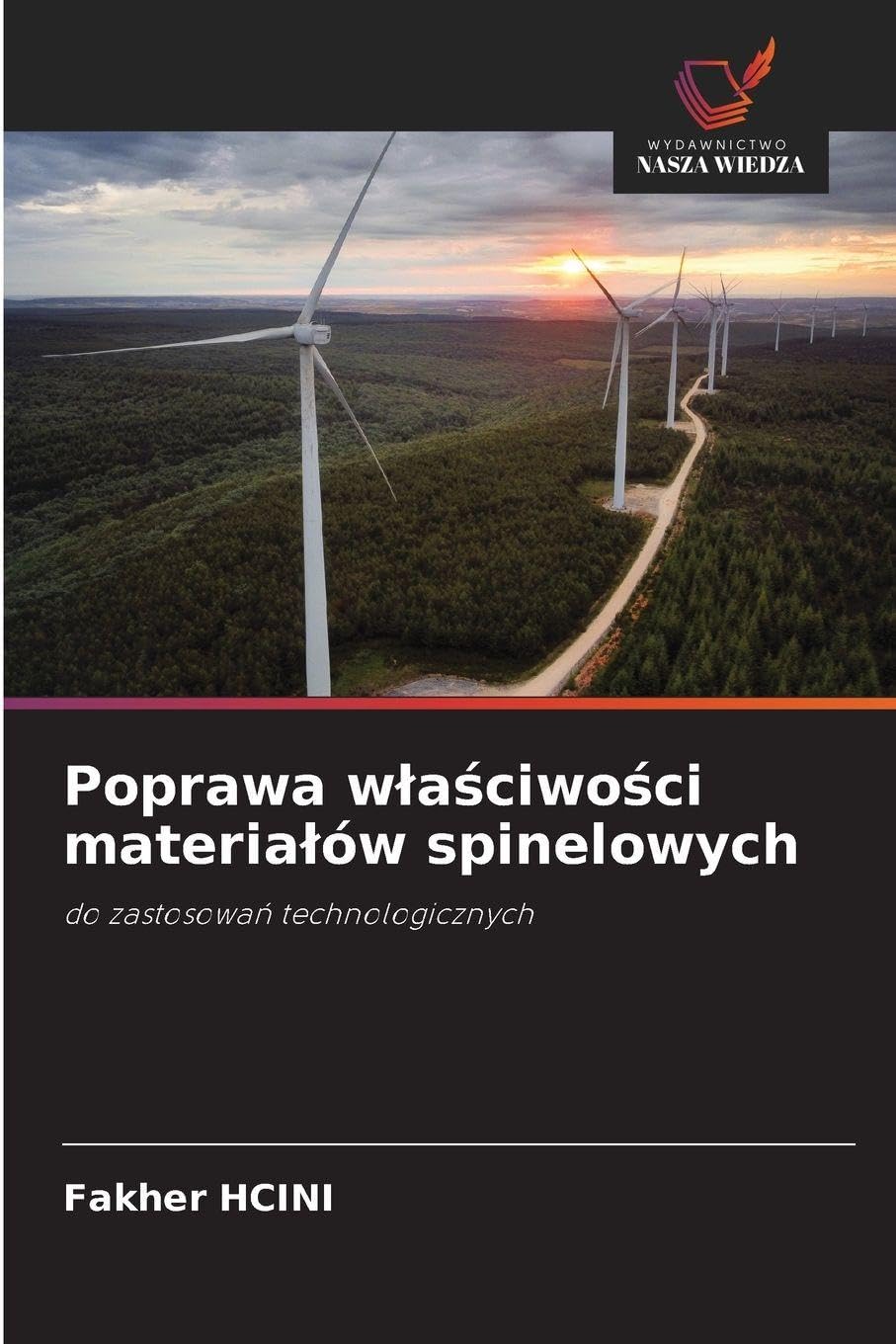 Poprawa w¿a¿ciwo¿ci materia¿ów spinelowych Natural Sciences